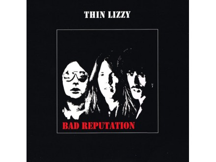 Thin Lizzy	Bad Reputation (Vinyl) -
